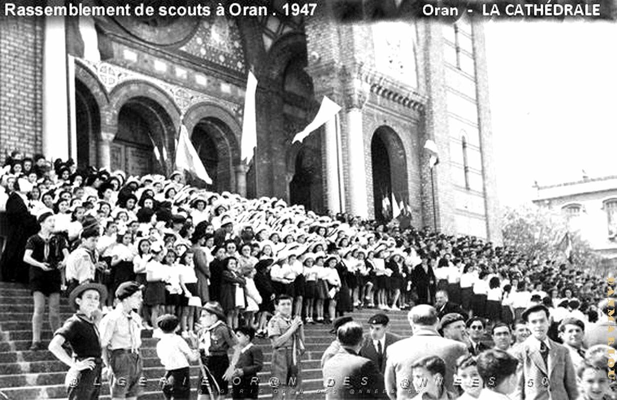 Oran - Cathedrale - Rassemblement Scouts - 1947 - .jpg